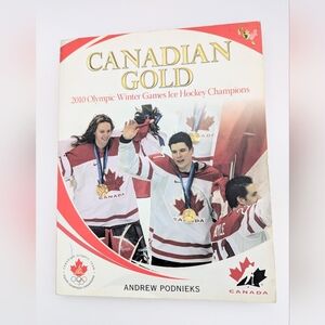 Canadian Gold 2010 Olympic Winter Games Ice Hockey Champions Paperback Book